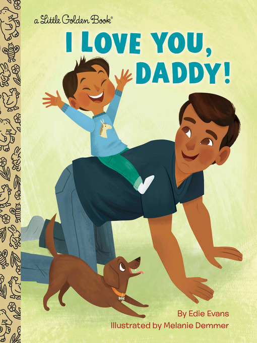 Title details for I Love You, Daddy! by Edie Evans - Available